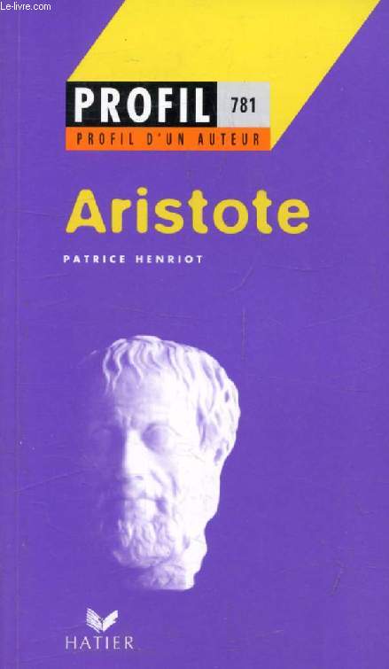 ARISTOTE (Profil, Profil d'un Auteur, 781)
