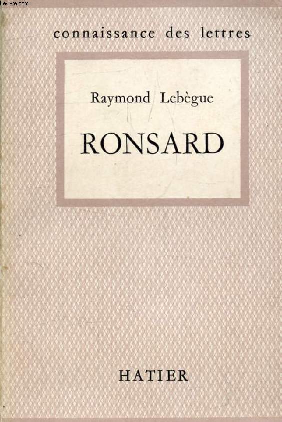 RONSARD (Connaissance des Lettres)
