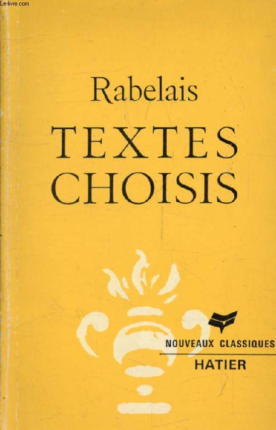 TEXTES CHOISIS (Les Nouveaux Classiques Hatier)