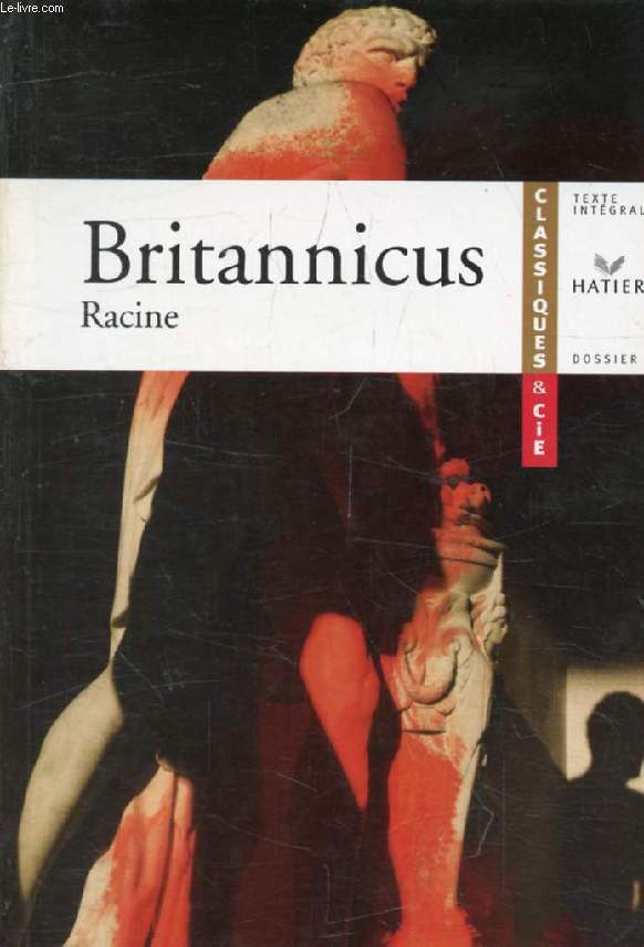 BRITANNICUS (1669) (Classiques & Cie)