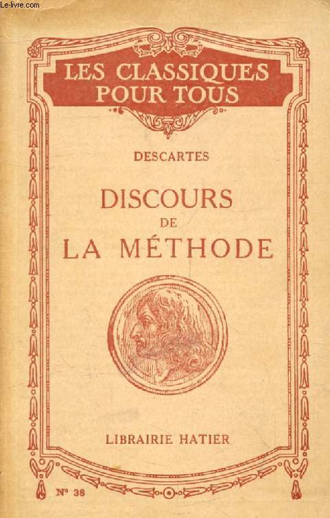 DISCOURS DE LA METHODE (Les Classiques Pour Tous)