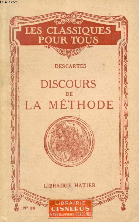 DISCOURS DE LA METHODE (Les Classiques Pour Tous)