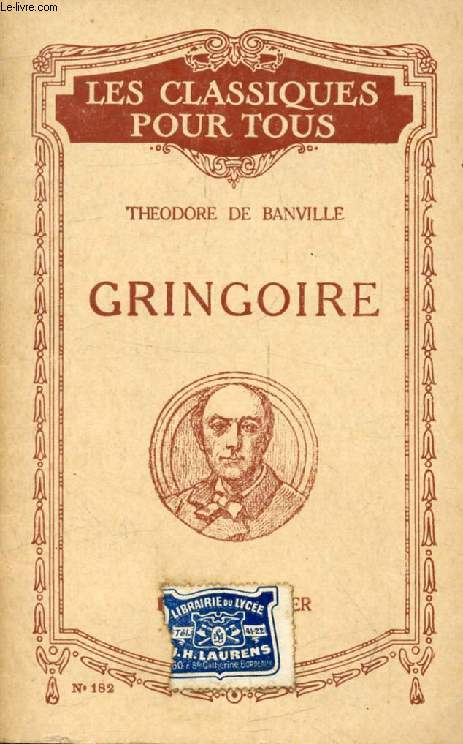 GRINGOIRE (Les Classiques Pour Tous)