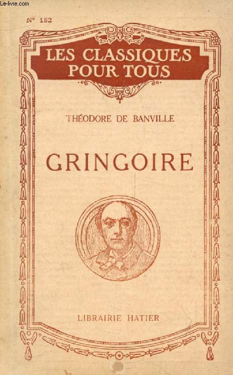 GRINGOIRE (Les Classiques Pour Tous)