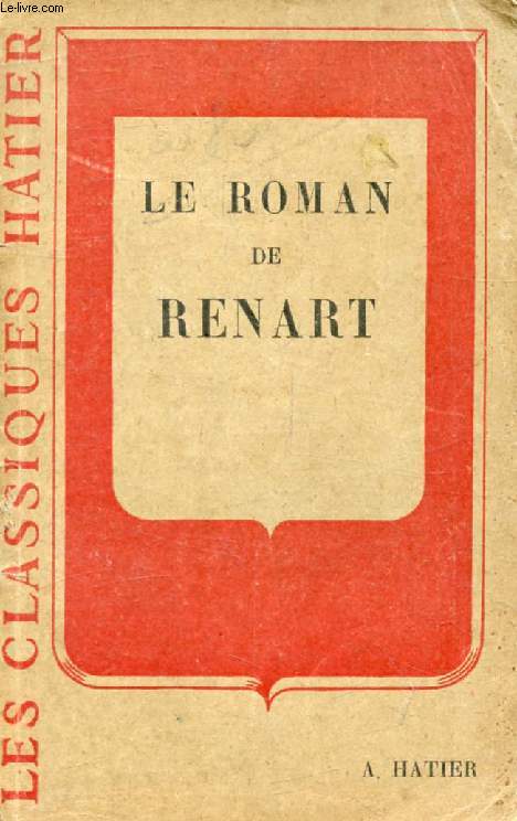 LE ROMAN DE RENARD (Extraits) (Les Classiques Hatier)