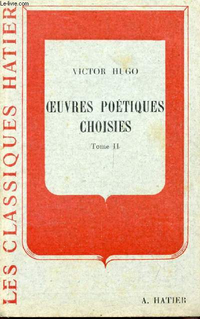 OEUVRES POETIQUES CHOISIES, TOME II (Les Classiques Hatier)