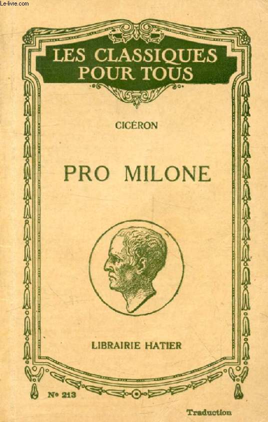 PRO MILONE / PLAIDOYER POUR T.A. MILON (In Extenso) (Traduction) (Les Classiques Pour Tous)