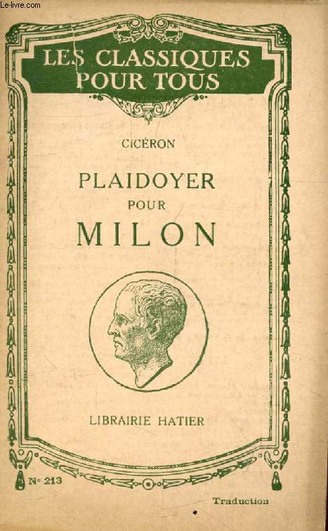 PLAIDOYER POUR T.A. MILON (In Extenso) (Traduction) (Les Classiques Pour Tous)