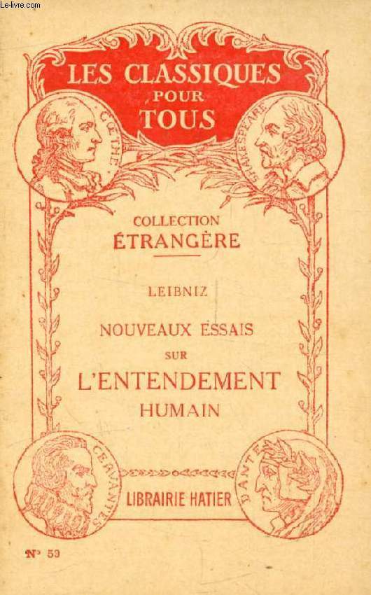NOUVEAUX ESSAIS SUR L'ENTENDEMENT HUMAIN (Traduction) (Les Classiques Pour Tous)