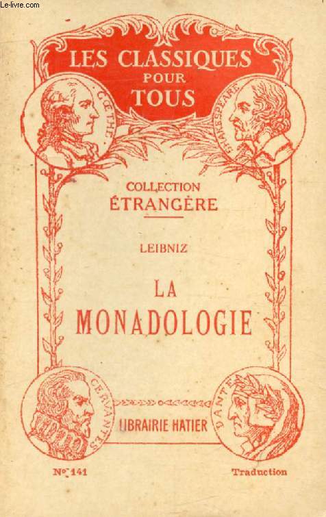 LA MONADOLOGIE (Traduction) (Les Classiques Pour Tous)