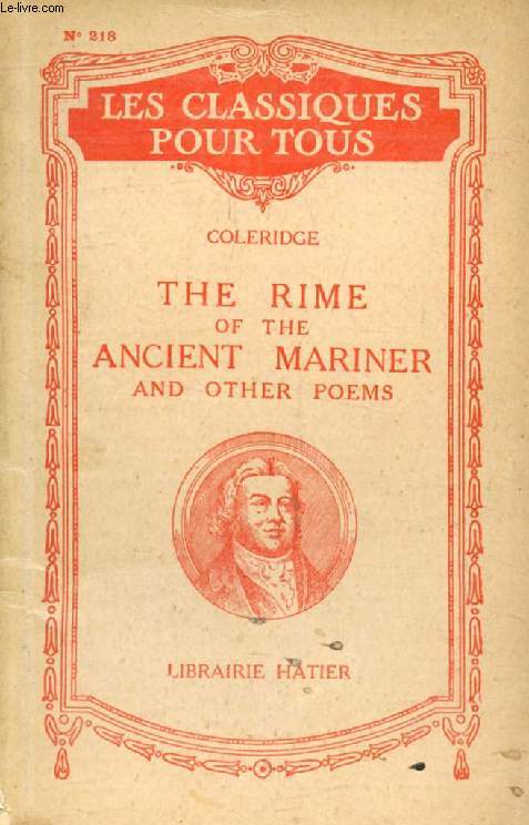 THE RIME OF THE ANCIENT MARINER AND OTHET POEMS (Les Classiques Pour Tous)
