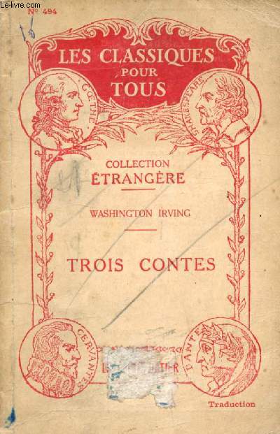 TROIS CONTES: RIP VAN WINKLE, LA CUISINE DE L'AUBERGE, LA LEGENDE DU VALLON ENDORMI (Traduction) (Les Classiques Pour Tous)