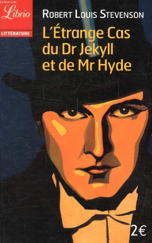 LE CAS ETRANGE DU DR JEKYLL ET DE M. HYDE