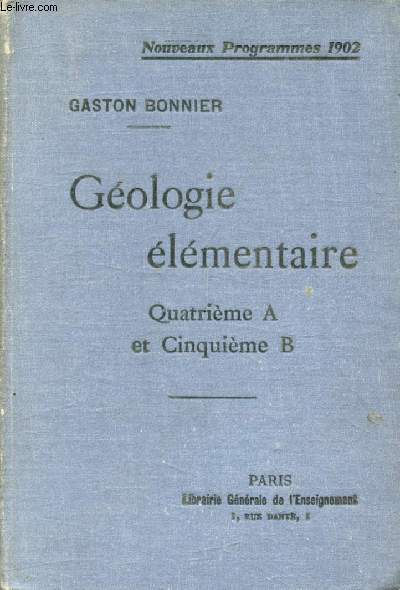 GEOLOGIE ELEMENTAIRE, CLASSES DE 4e A, 5e B