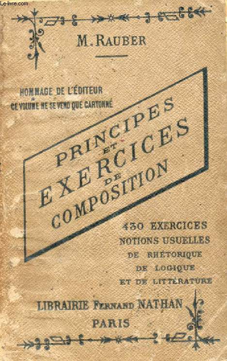 PRINCIPES ET EXERCICES DE COMPOSITION FRANCAISE ADAPTES A L'ENSEIGNEMENT PRIMAIRE SUPERIEUR