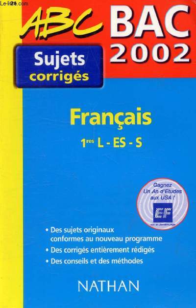 FRANCAIS, 1res L, ES, S, ABC DU BAC 2002, SUJETS CORRIGES