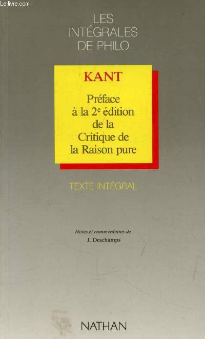 KANT, PREFACE A LA 2e EDITION DE LA CRITIQUE DE LA RAISON PURE