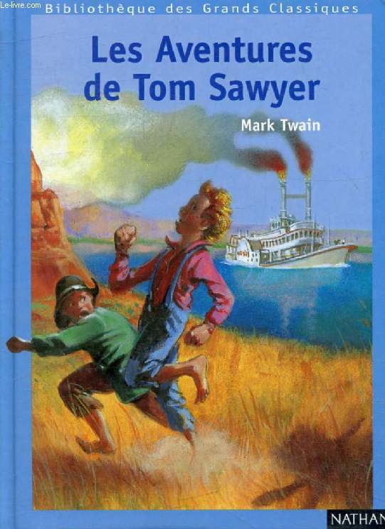 TOM SAWYER (Bibliothque des Grands Classiques)