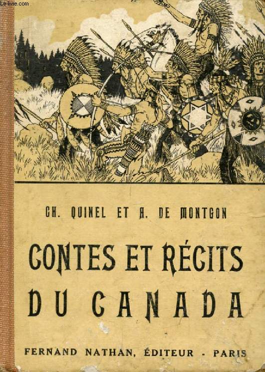 CONTES ET RECITS DU CANADA (Contes et Lgendes de Tous les Pays)