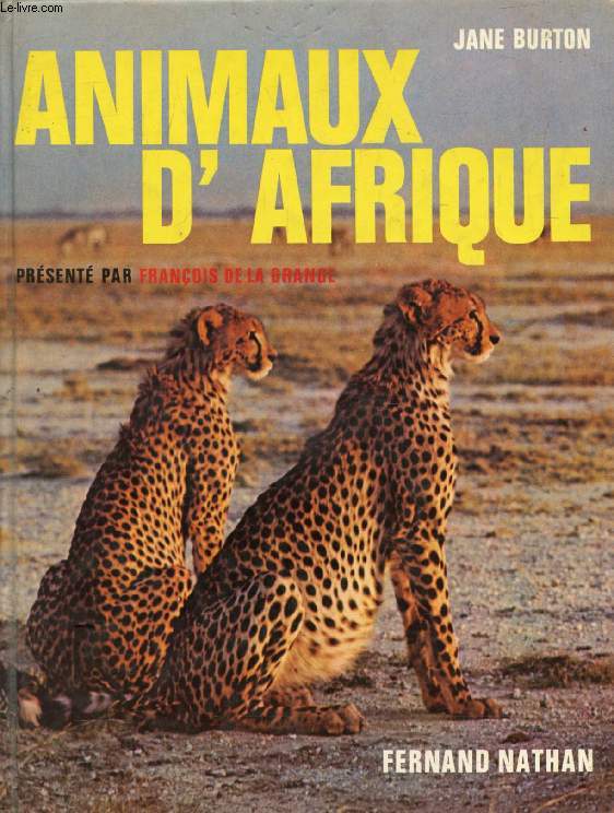 ANIMAUX D'AFRIQUE, ECOLOGIE DE L'EST AFRICAIN