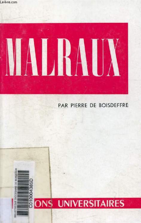 ANDRE MALRAUX (Classiques du XXe Sicle)