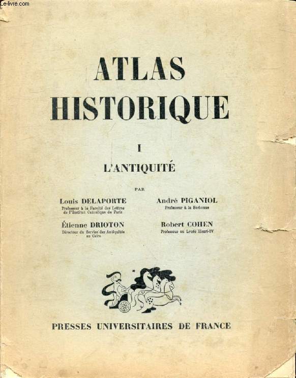 ATLAS HISTORIQUE, TOME I, L'ANTIQUITE