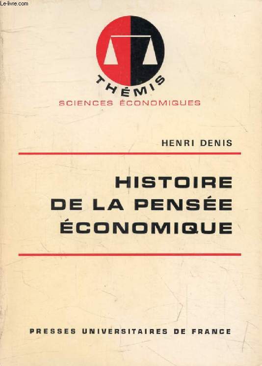 HISTOIRE DE LA PENSEE ECONOMIQUE (Thmis)