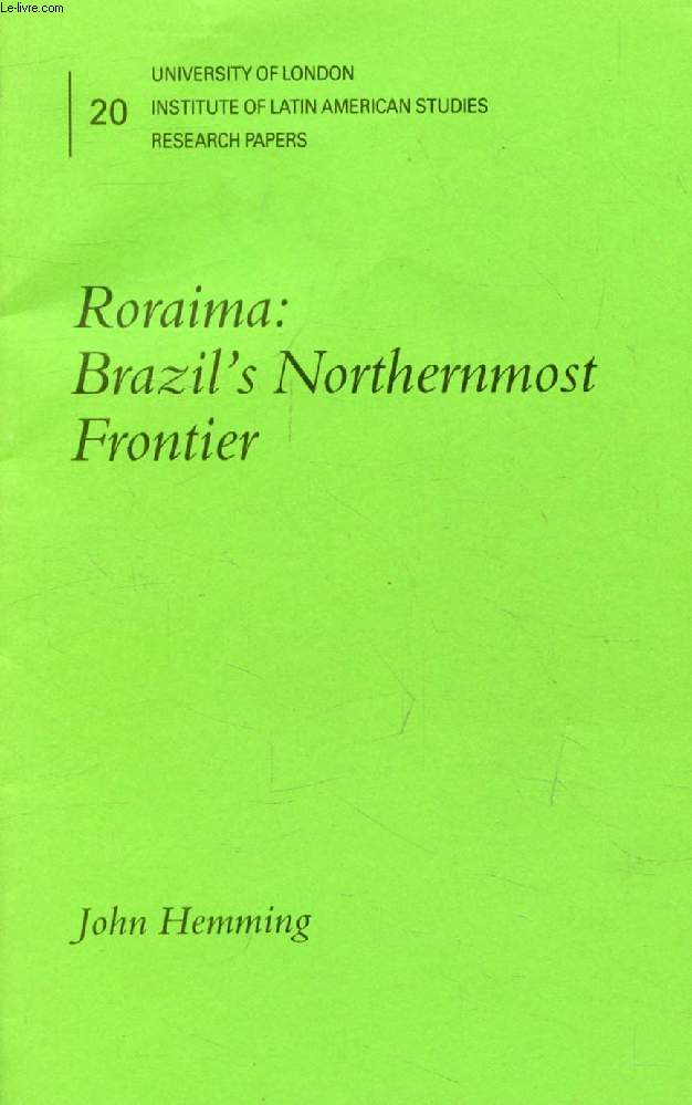 RORAIMA: BRAZIL'S NORTHERNMOST FRONTIER