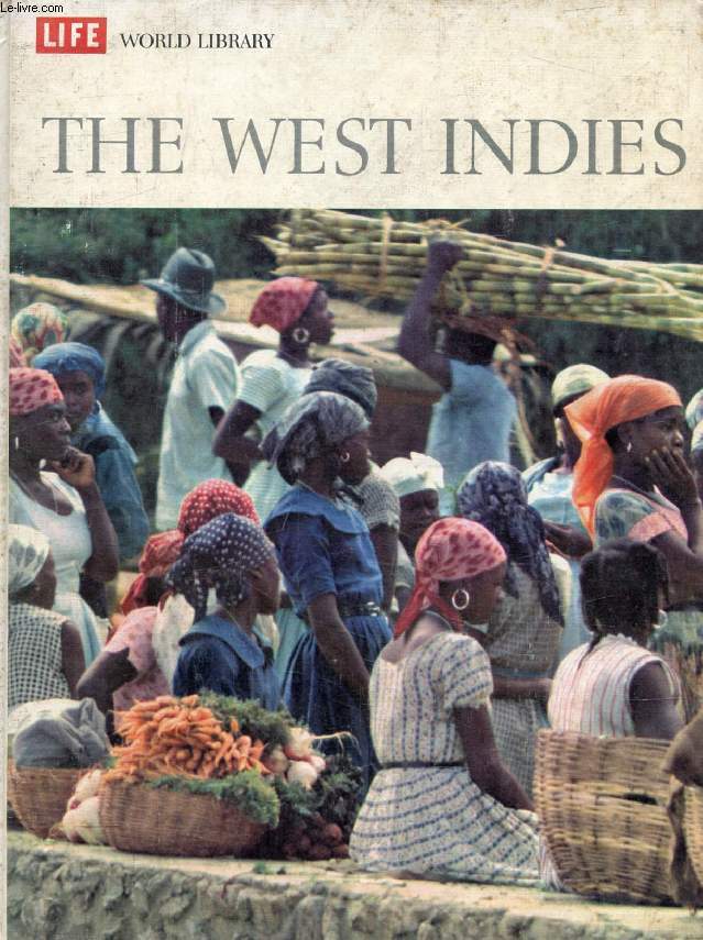 THE WEST INDIES (Life World Library)