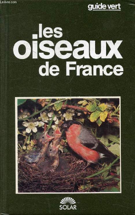 LES OISEAUX DE FRANCE (Guide Vert)