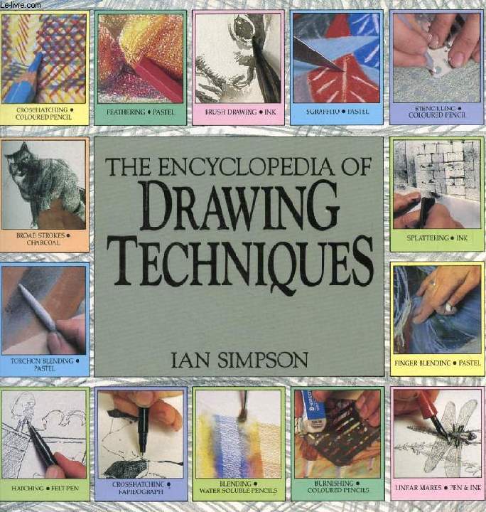 THE ENCYCLOPEDIA OF DRAWING TECHNIQUES
