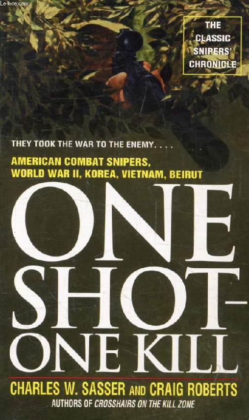 ONE SHOT - ONE KILL