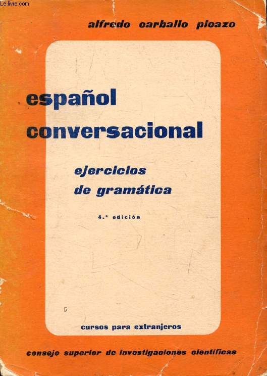 ESPAOL CONVERSACIONAL, Ejercicios de Gramatica