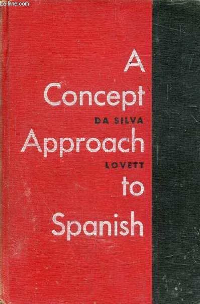 A CONCEPT APPROACH TO SPANISH