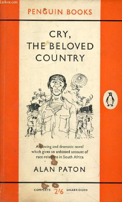 CRY, THE BELOVED COUNTRY, A Story of Comfort in Desolation