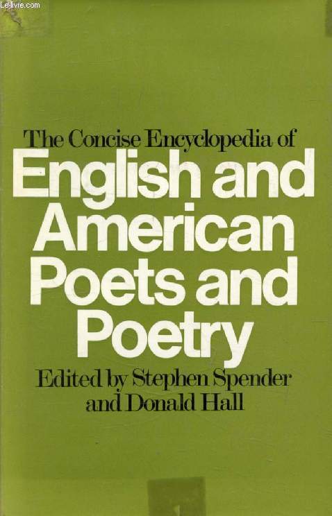 THE CONCISE ENCYCLOPAEDIA OF ENGLISH AND AMERICAN POETS AND POETRY