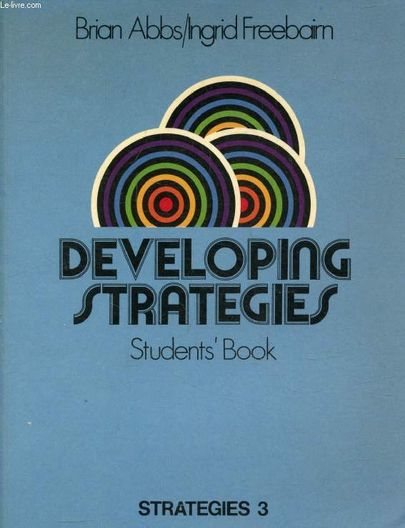 DEVELOPING STRATEGIES, STRATEGIES 3, AN INTEGRATED LANGUAGE COURSE FOR INTERMEDIATE STUDENTS