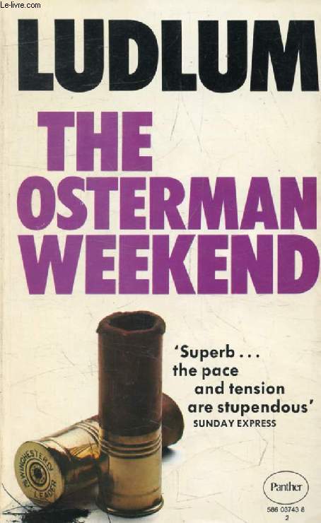 THE OSTERMAN WEEKEND