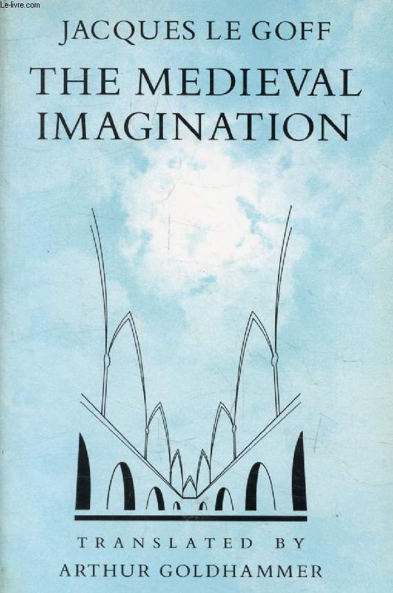 THE MEDIEVAL IMAGINATION