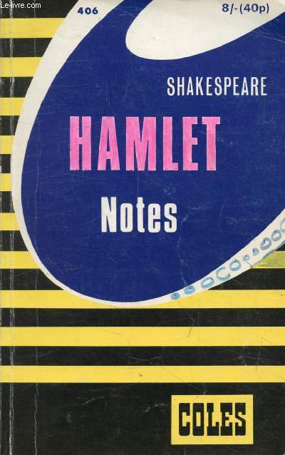 SHAKESPEARE, HAMLET (Notes)