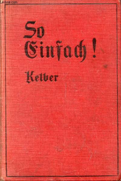 SO EINFACH !, An Elementary German Reader for Adult Students