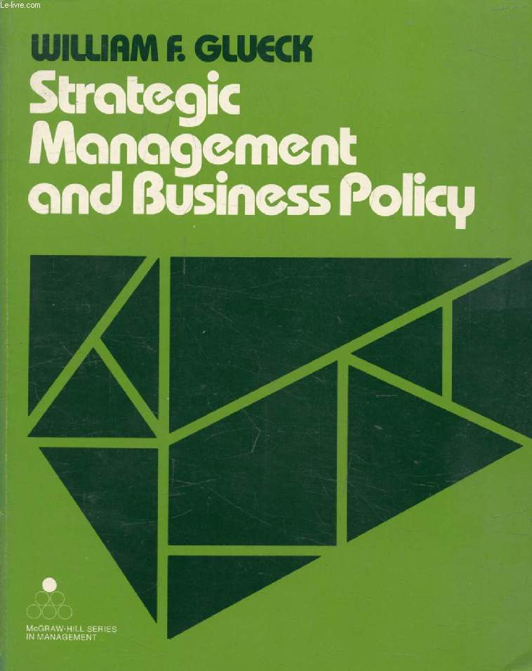 STRATEGIC MANAGEMENT AND BUSINESS POLICY