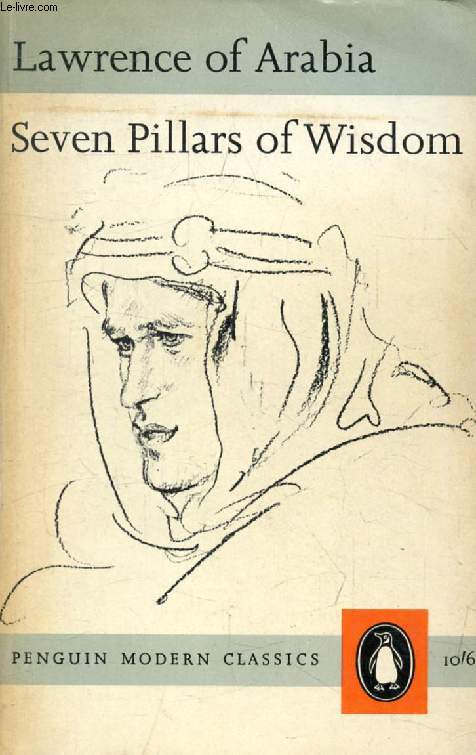 SEVEN PILLARS OF WISDOM (Lawrence of Arabia)