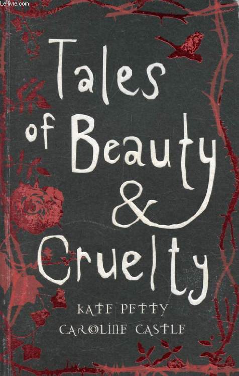 TALES OF BEAUTY & CRUELTY