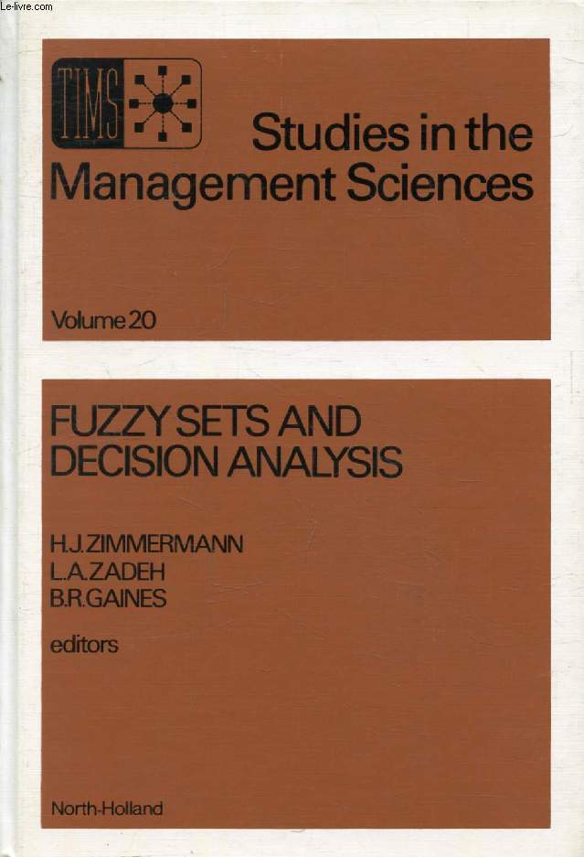 FUZZY SETS AND DECISION ANALYSIS (Studies in the Management Sciences)