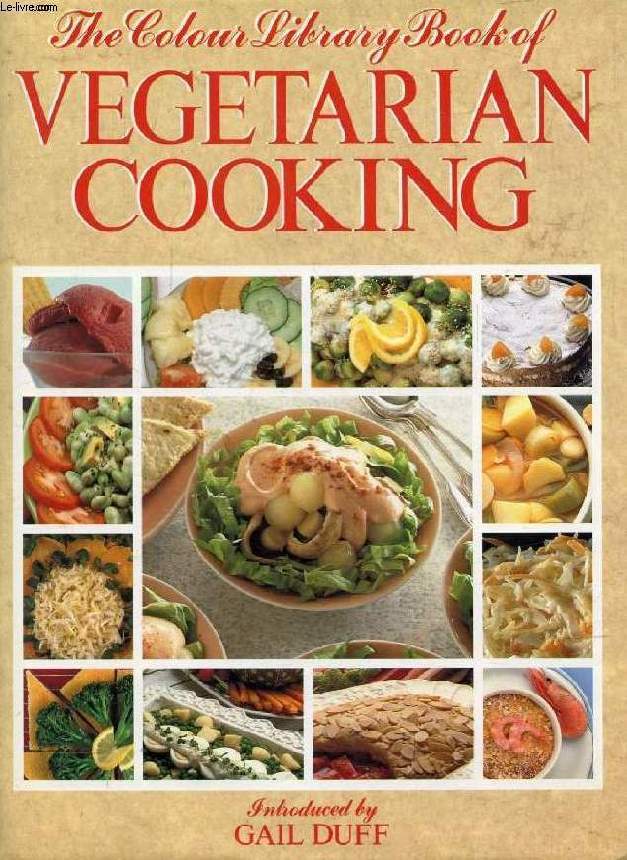 THE COLOUR LIBRARY BOOK OF VEGETARIAN COOKING