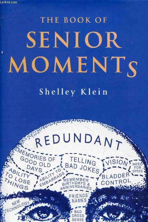 THE BOOK OF SENIOR MOMENTS
