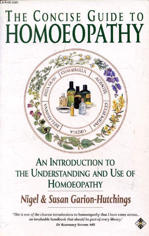 THE CONCISE GUIDE TO HOMOEOPATHY
