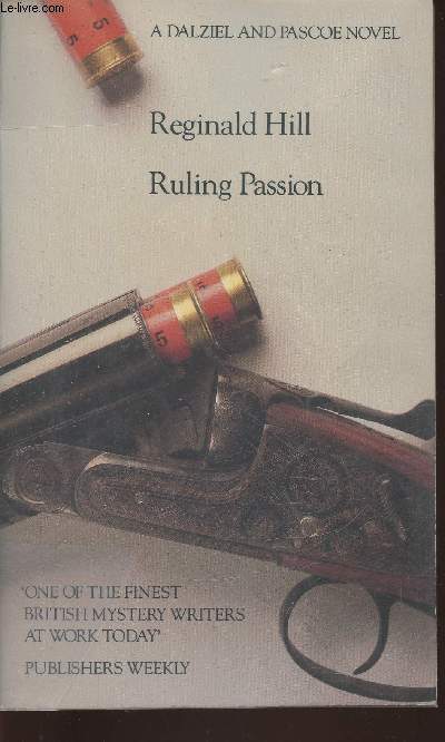 Ruling passion- A Dalziel and Pascoe novel