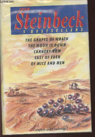 5 bestsellers: The grapes of wrath- The moon is down- Cannery row- East of Eden- Of mice and men